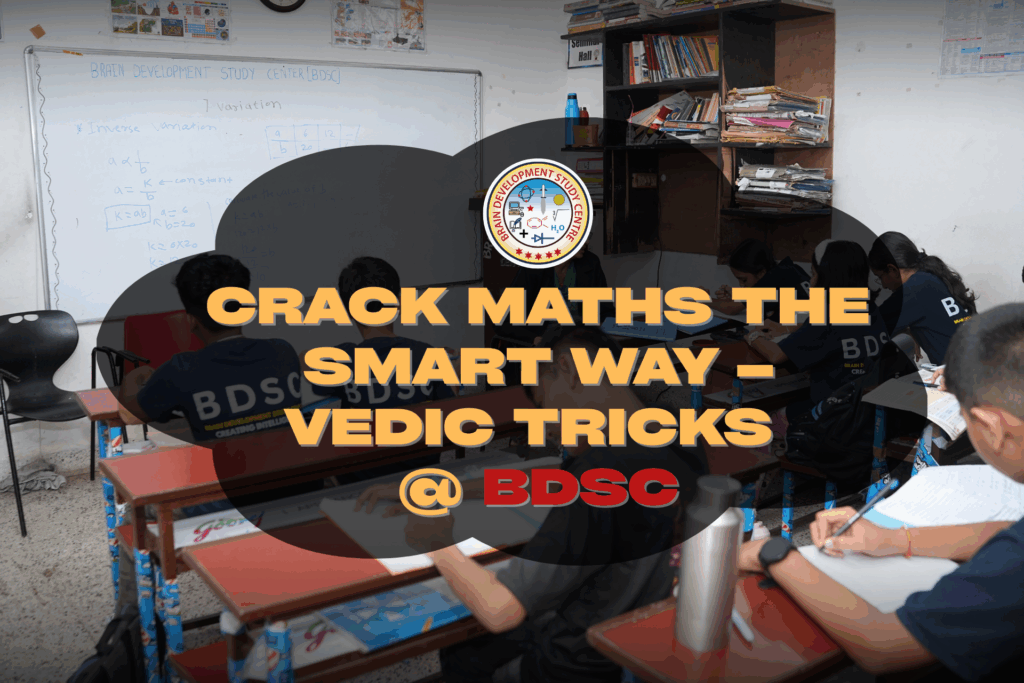 Crack Maths the Smart Way – Vedic Tricks @ BDSC - Brain Development ...